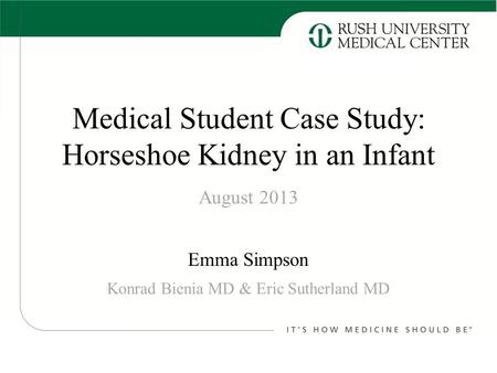 Medical Student Case Study: Horseshoe Kidney in an Infant