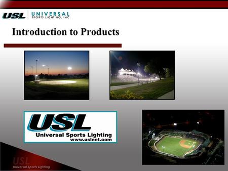 Introduction to Products. Industry Leading Performance Glare and spill light control has become a major concern for new sports lighting installations.