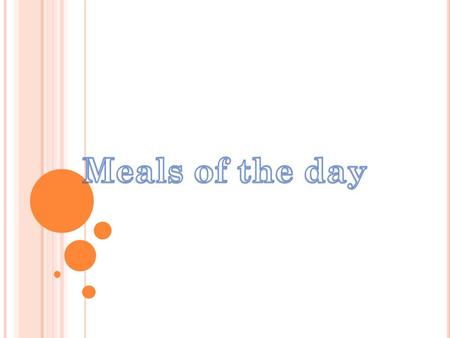 Breakfast You’ve always been told to eat a good breakfast; it helps your brain. Popular American items for breakfast are cereal or toast, or sometimes.