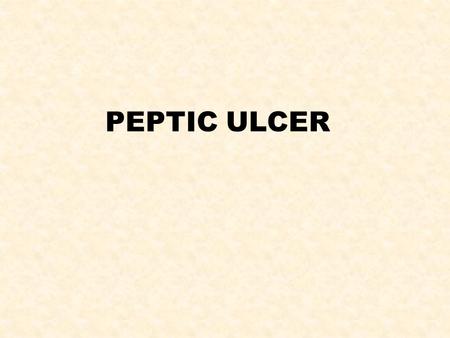 PEPTIC ULCER. AGGRESSIVE FACTORS hydrochloric acid pepsin reverse diffusion of ions of hydrogen products of lipid hyperoxidation.