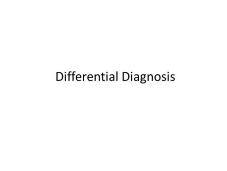 Differential Diagnosis. Staphylococcus aureus Mycobacterium marinum.