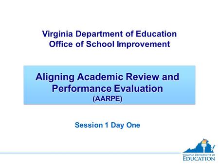 Virginia Department of Education Office of School Improvement