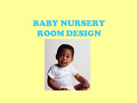 BABY NURSERY ROOM DESIGN. More Than Decor Décor is for adults. Babies need more.