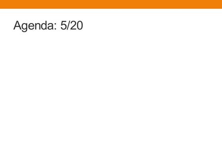 Agenda: 5/20. ACIDS & BASES Important Aqueous Solutions.