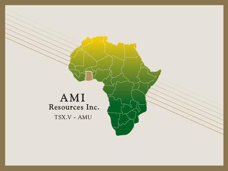 100% ownership (subject to gov’t 10% carried interest) in 2 contiguous prospecting licenses covering 161 sq km on the Ashanti Shear. Right to acquire.