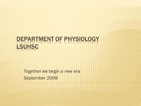 Together we begin a new era September 2008. PHASE I PHASE II PHASE III SELF-EVALUATION & REORGANIZATION Redefinition of individual roles Develop infrastructure.