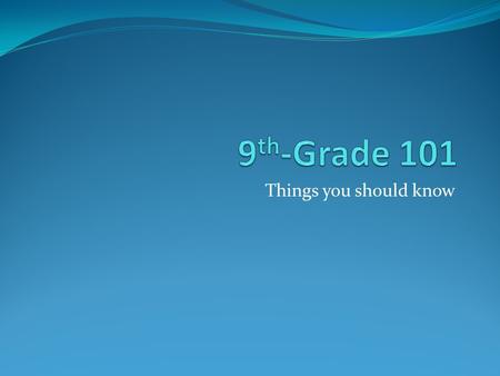 Things you should know. Get Organized Don’t waste time looking for files Know how to create folders and name files You may have to go back and find a.