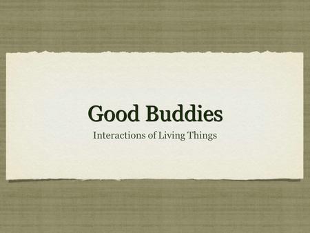 Interactions of Living Things