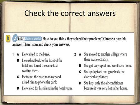 Check the correct answers. Can you read each sentence and then listen again, mark the pausing at appropriate points.