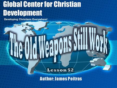 Global Center for Christian Development Developing Christians Everywhere!