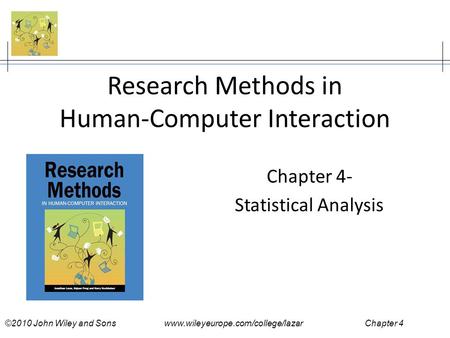 Research Methods in Human-Computer Interaction