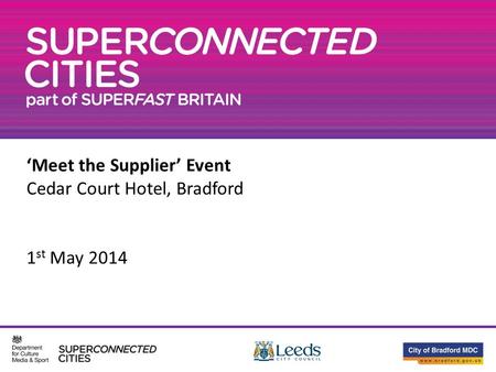 ‘Meet the Supplier’ Event Cedar Court Hotel, Bradford 1 st May 2014.