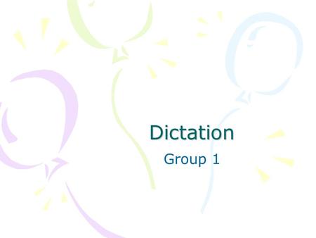 Dictation Group 1. Who makes the laws? Congress makes the laws.