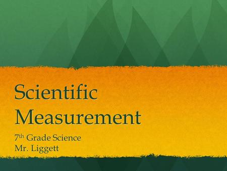 Scientific Measurement