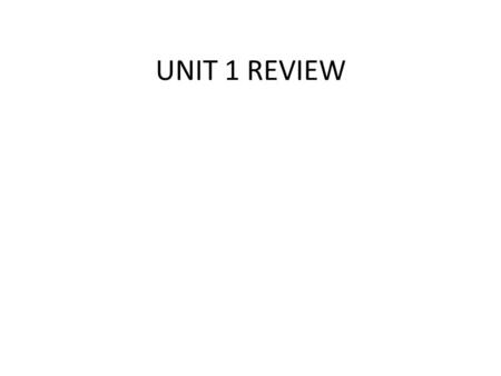 UNIT 1 REVIEW. 1)Which represents the following sentence: Twenty less than triple a number is thirty A.20 – 3x = 30 B.20 – 3x > 30 C.3x – 20 < 30 D.3x.