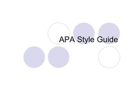 APA Style Guide. Contents Introduction Title Page Typing Writing in General Style Details in General Abbreviations Numbers Citations in the Text Quotations.