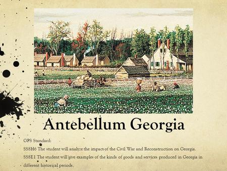 Antebellum Georgia GPS Standard: