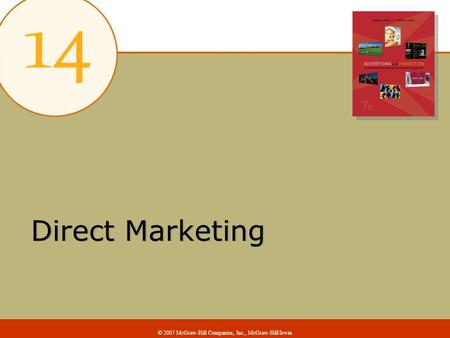 Direct Marketing © 2007 McGraw-Hill Companies, Inc., McGraw-Hill/Irwin.