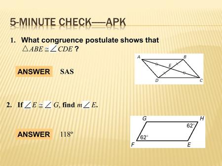  Students will describe & apply properties (AKA Theorems) to identify & prove quadrilaterals are parallelograms.  Why? So you can describe how a music.