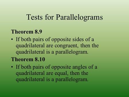 Tests for Parallelograms