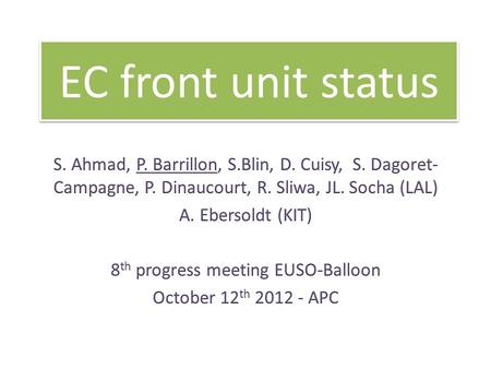 EC front unit status. Outline Conclusions from mechanical prototype and actions taken Status of electrical prototype KIT’s work for TA Dev plan (tests)