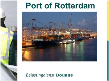 Port of Rotterdam.