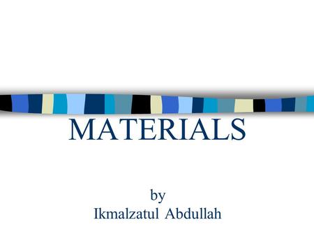 MATERIALS by Ikmalzatul Abdullah. THERMAL MOVEMENT Thermal properties – connection with heat transfer and heat loss. Thermal movement is caused by the.