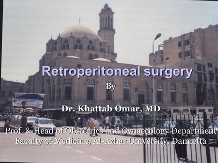 Retroperitoneal surgery