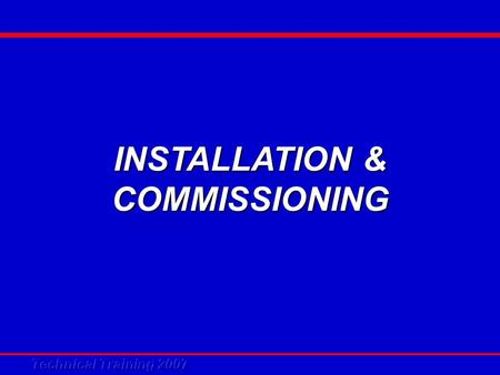 INSTALLATION & COMMISSIONING. 5WSS Installation Hanging the Unit Hanging the Unit Location Considerations Location Considerations Refrigerant Piping Refrigerant.