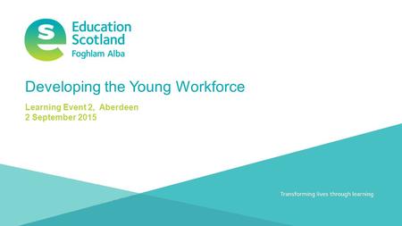 Developing the Young Workforce