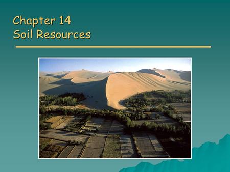 Chapter 14 Soil Resources