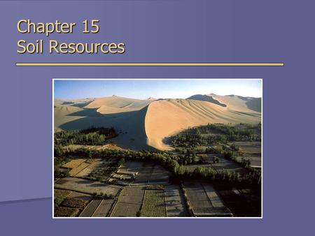 Chapter 15 Soil Resources