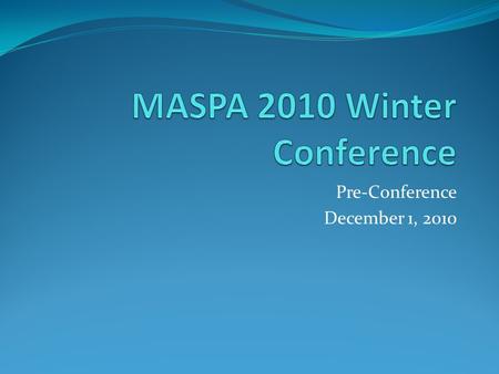 Pre-Conference December 1, 2010. MASPA 2010 Pre-Conference Effectiveness and accountability from the HR Office Intentionally building a culture Contract.