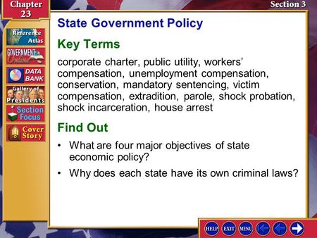 Section 3 Introduction-1 State Government Policy Key Terms corporate charter, public utility, workers’ compensation, unemployment compensation, conservation,