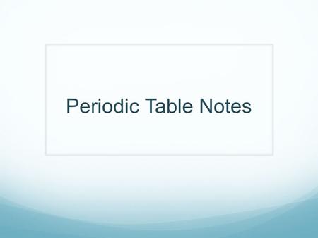 Periodic Table Notes. Who Made It? Russian chemist Demitri Mendeleev was the man responsible for the first P.T. His periodic table was arranged in order.