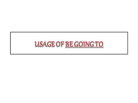 The meaning of “be going to” future forms “Be going to” is usually used when something is already planned or definite. Look at the difference between.