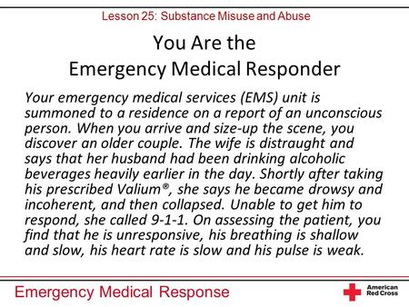 You Are the Emergency Medical Responder