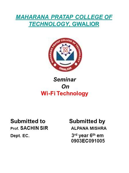 MAHARANA PRATAP COLLEGE OF TECHNOLOGY, GWALIOR