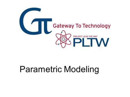 Parametric Modeling. 3D Modeling Steps - Sketch Step 1 Sketch Geometry (use the “line” tool today) You are making a four-sided shape that is not necessarily.