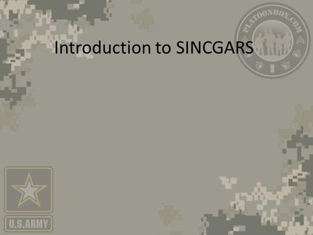 Introduction to SINCGARS