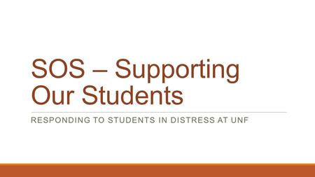 SOS – Supporting Our Students