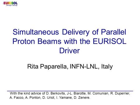 Simultaneous Delivery of Parallel Proton Beams with the EURISOL Driver