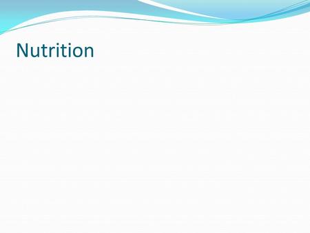 Nutrition. 6 Types of Nutrients: 1.) Carbohydrates 2.) Proteins 3.) Fats 4.) Vitamins 5.) Minerals 6.) Water Nutrients That Provide Energy Carbohydrates,