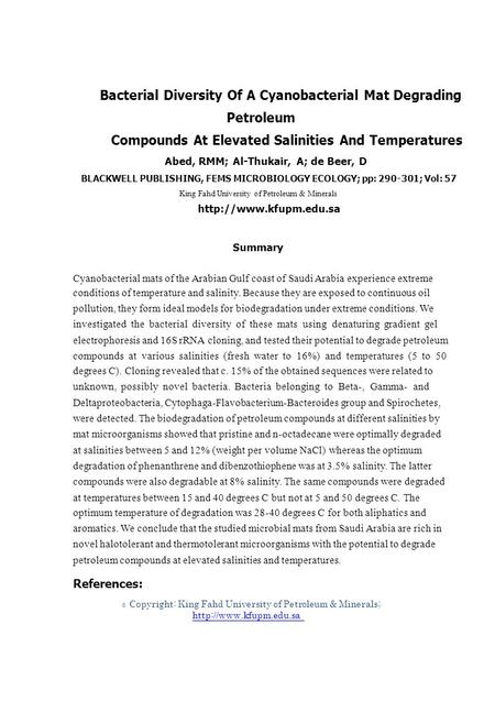 © Bacterial Diversity Of A Cyanobacterial Mat Degrading Petroleum Compounds At Elevated Salinities And Temperatures Abed, RMM; Al-Thukair, A; de Beer,