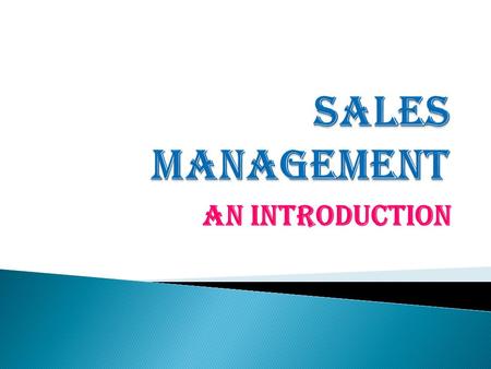 AN INTRODUCTION. “ YOU TAKE AWAY MY MONEY MY FACTORIES BUT LEAVE MY SALES FORCE BEHIND AND I WILL GET BACK TO WHERE I WAS IN 2 YEARS” -ANDREW CARNEGIE.