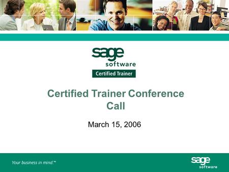 Certified Trainer Conference Call March 15, 2006.