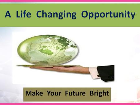 Make Your Future Bright