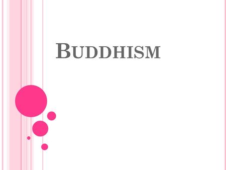 B UDDHISM. W ARM UP What is the caste system? What is the ultimate goal of a Hindu follower? What are they trying to achieve? Name the three gods that.