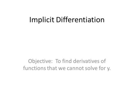 Implicit Differentiation