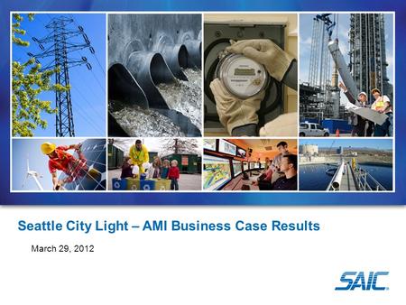 Seattle City Light – AMI Business Case Results